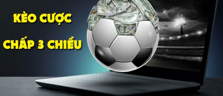 Tính tiền trong 3 chiều chấp nhận kèo