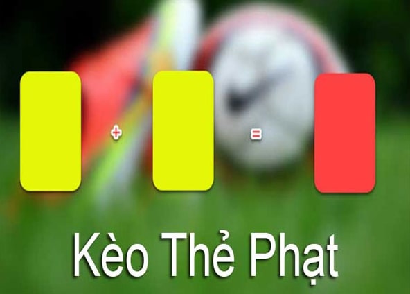 Thế nào là kèo thẻ phạt?